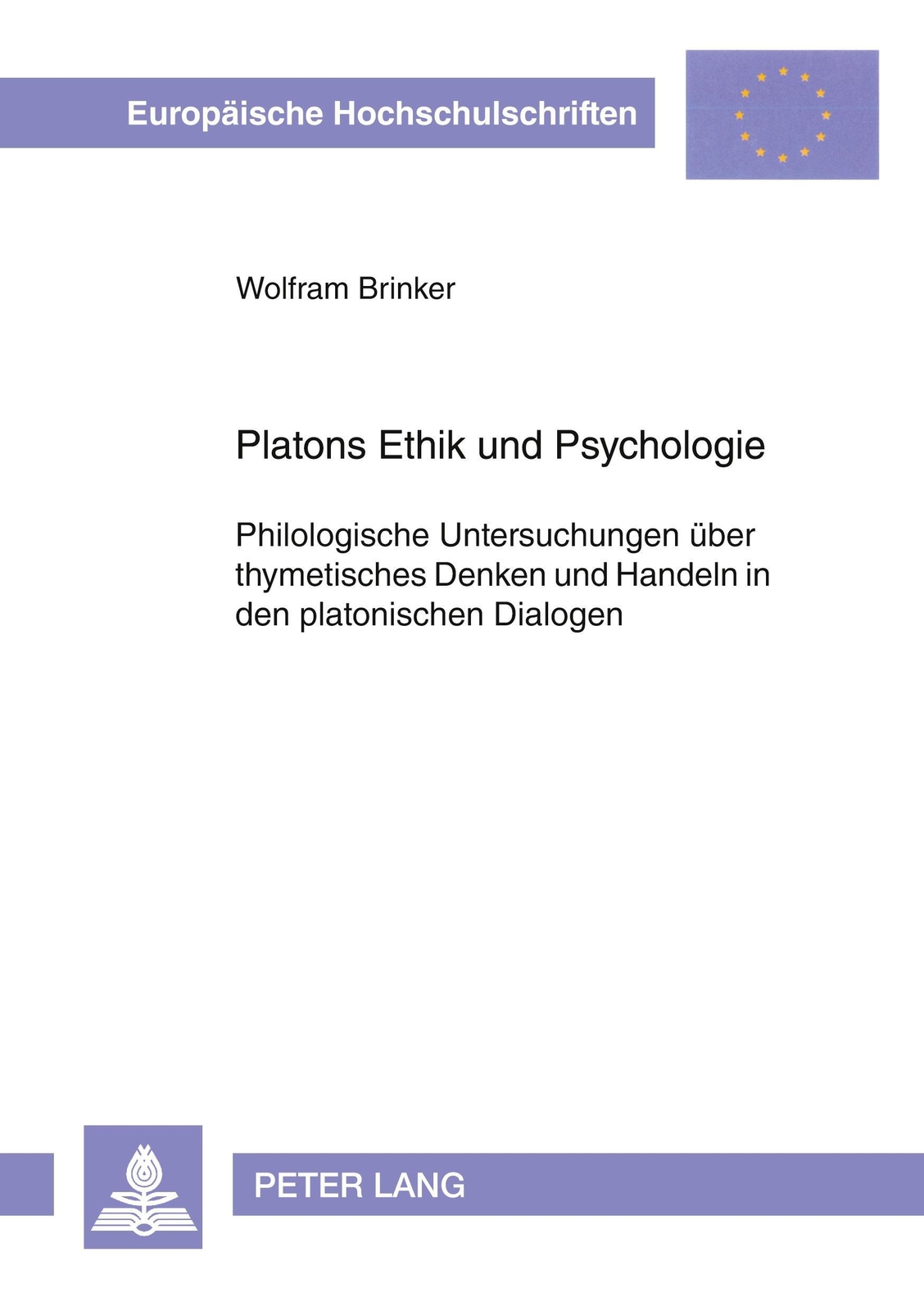 Thumbnail - Wolfram Brinker | Platons Ethik Und Psychologie | Taschenbuch |
