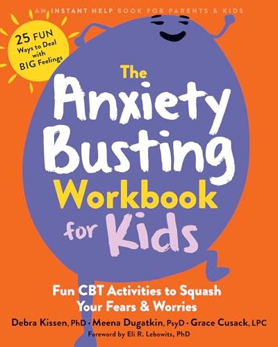 The Anxiety Busting Workbook For Kids : Fun Cbt Activities To Squash Your Fears And Worries Debra Kissen - Image 2