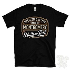 MADE IN MONTGOMERY T-SHIRT ALTA QUALITÀ COSTRUITA PER DURARE powys galles