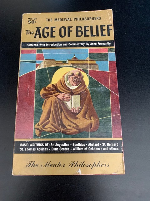The Medieval Philosophers The Age Of Belief The Mentor Philosophers 1959 EBay