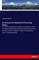 An Account Of A Method Of Preserving Water Thomas Henry