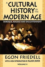 A Cultural History of the Modern Age: Volume 2, Baroque, Rococo 