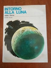 LIBRO CARTONATO INTORNO ALLA LUNA Jules Verne Salani I Grandi libri 43 1969 