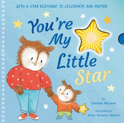 You're My Little Star, Hardcover by McLean, Danielle; Terreros-martin, Anna (...