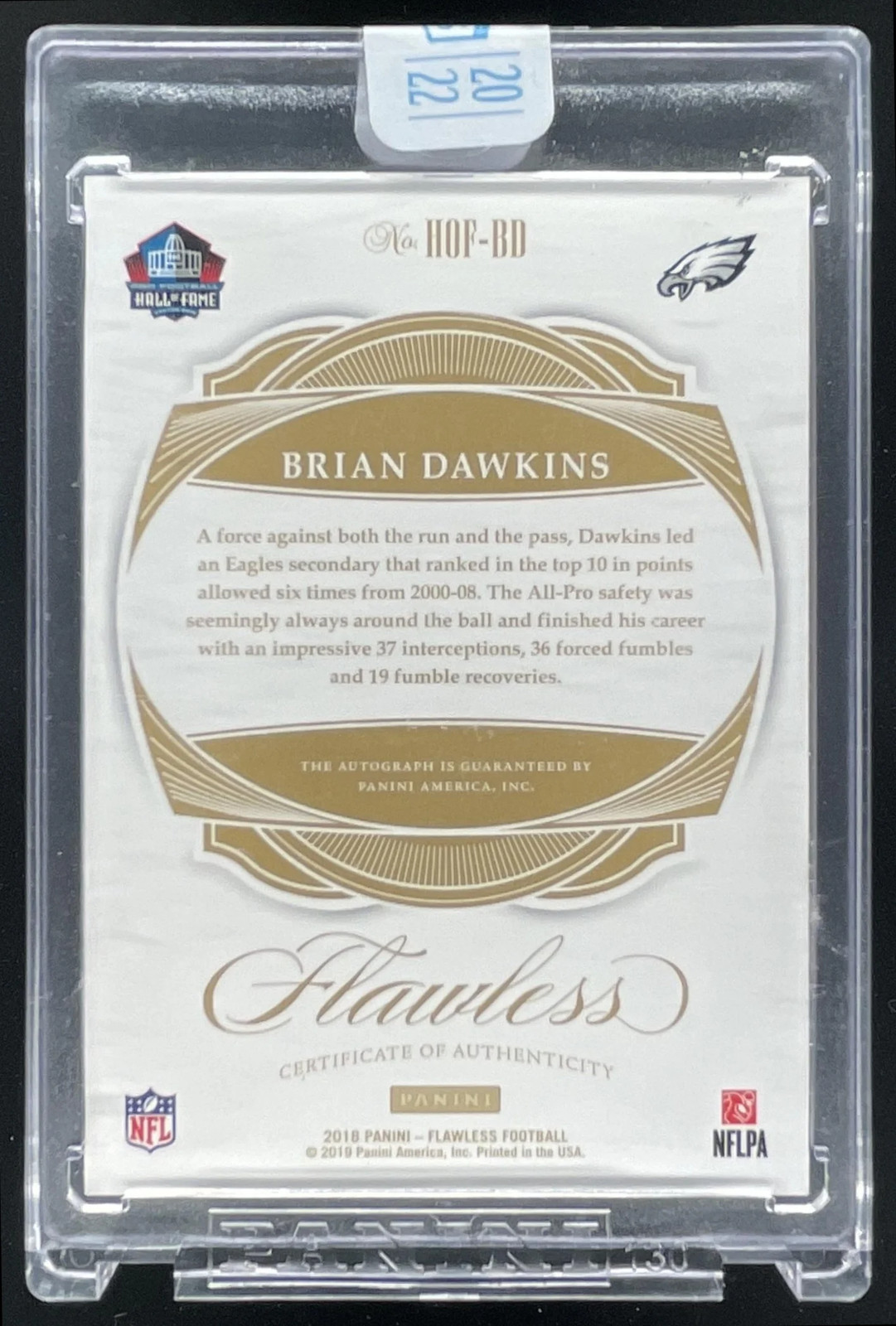 2018 Panini Flawless Hall of Fame Platinum #HOF-BD Brian Dawkins Auto 1/1 view 2