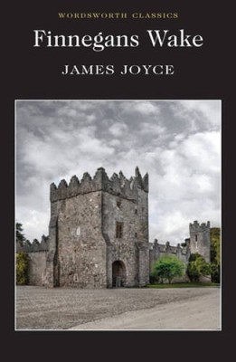 Finnegans Wake (Wordsworth Classics) - Paperback By James Joyce - ACCEPTABLE