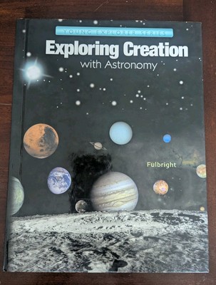  Apologia Young Explorer Exploring Creation with Astronomy Jeannie Fulbright  