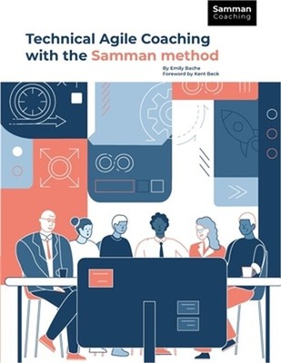 Technical Agile Coaching with the Samman Method (Paperback or Softback)