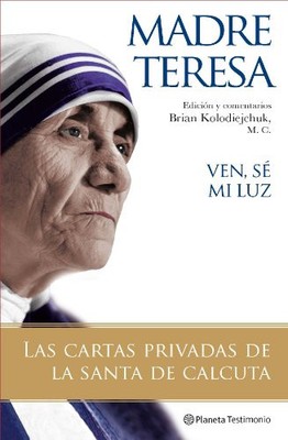 VEN, SE MI LUZ (PLANETA TESTIMONIO) (SPANISH EDITION) By Madre Teresa EXCELLENT