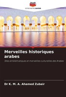 K. M. A. Ahamed Zubair | Merveilles Historiques Arabes | Taschenbuch (2023)