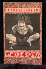 Sandra Cisneros / My Wicked Wicked Ways Signed 1992