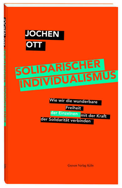 Thumbnail - Solidarischer Individualismus | Jochen Ott | 2021 | Deutsch