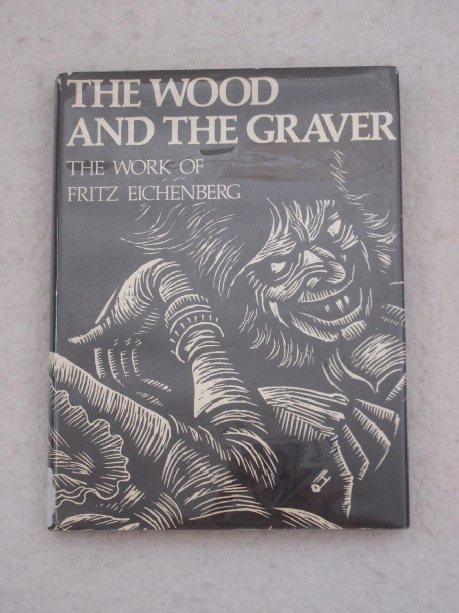 アート・デザイン・音楽 THE WOOD AND THE GRAVER THE WOOD AND THE GRAVER The Work of FRITZ EICHENBERG