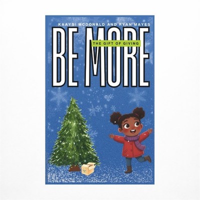 Be More: The Gift of Giving