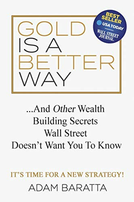 #ad #ad Gold Is A Better Way: And Other Wealth ... by Baratta Adam Paperback softback $13.58