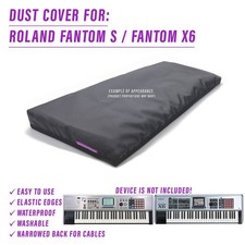 DUST COVER for Roland Fantom S, Fantom X6