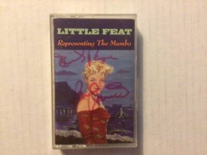 LITTLE FEAT CASSETTE TAPE REPRESENTING THE MAMBO - PAYNE BARRERE AUTOGRAPH NO CD