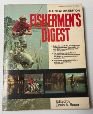 Vintage 1973 Fishermen's Digest  9th Edition edited by Erwin A. Bauer