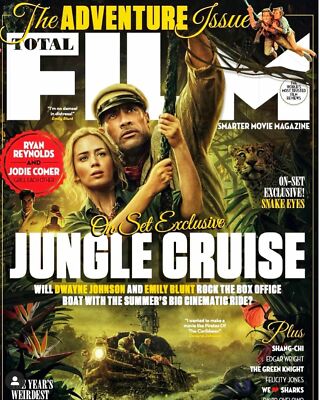 TOTAL FILM MAGAZINE | JUL 2021 ISS.313 | JUNGLE CRUISE: ON SET EXCLUSIVE
