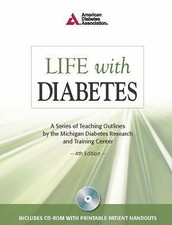 Life with Diabetes: A Series of Teaching Outlines by The Michigan Diabetes Rese