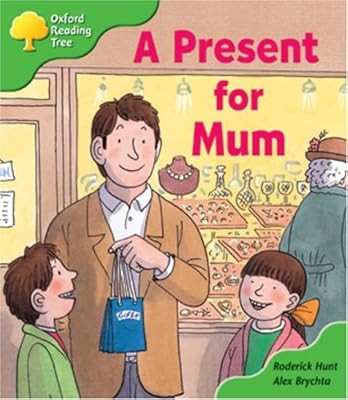 Oxford Reading Tree: Stage 2: First Phonics: A Present For Mum, Hunt, Roderick, 