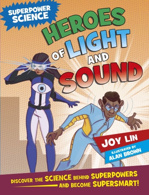 Heroes of Light and Sound (Superpower Science) - Image 6