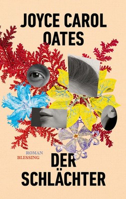 Der Schlächter | Roman | Joyce Carol Oates | Taschenbuch | 464 S. | Deutsch
