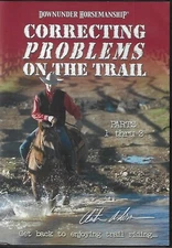 Downunder Horsemanship - Correcting Problems on the Trail Parts 1 thru 3 (3-DVD)