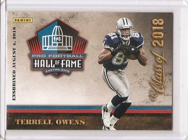 Panini Class of 2018 Terrell Owens Hall of Fame card - Unsigned Buy 2+ Discount