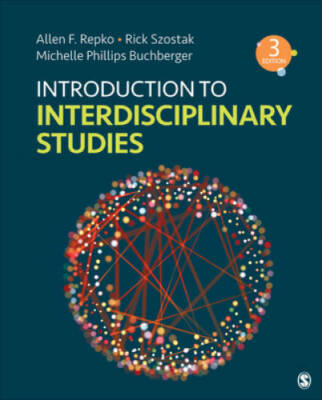 Introduction to Interdisciplinary Studies - Paperback By Repko, Allen F. - GOOD