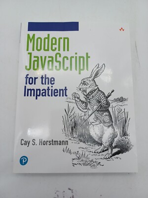 Modern JavaScript for the Impatient by Cay Horstmann (2020, Trade Paperback)