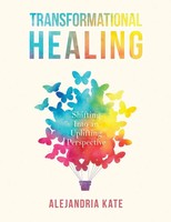 Alejandria Kate | Transformational Healing | Taschenbuch | Englisch (2019)