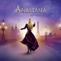 Various/Original Musical Cast / Anastasia: Das Broadway Musical
