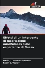 Effetti di un intervento di meditazione mindfulness sulle esperienze di flusso b