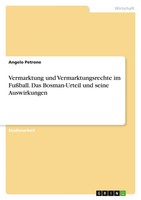 Angelo Petrone | Vermarktung Und Vermarktungsrechte Im FußBall. Das...