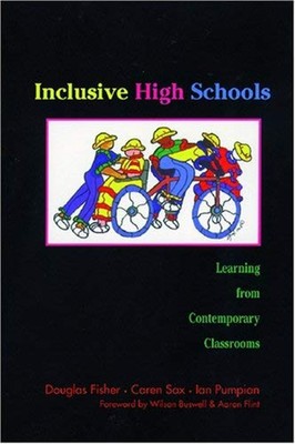Inclusive High Schools : Learning from Contemporary Classrooms Pa