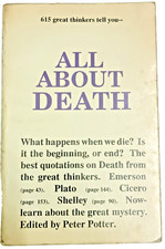 TODO SOBRE LA MUERTE COMPILADO POR PETER POTTER CITAS DE MUERTE POR GRANDES PENSADORES 1989