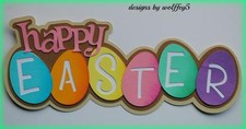 CRAFTECAFE EASTER KID TITLE paper piecing premade scrapbook page diecut WOLFFEY5