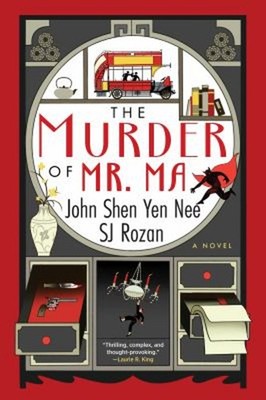 The Murder of Mr. Ma Hardcover S. J., Nee, John Shen Yen Rozan
