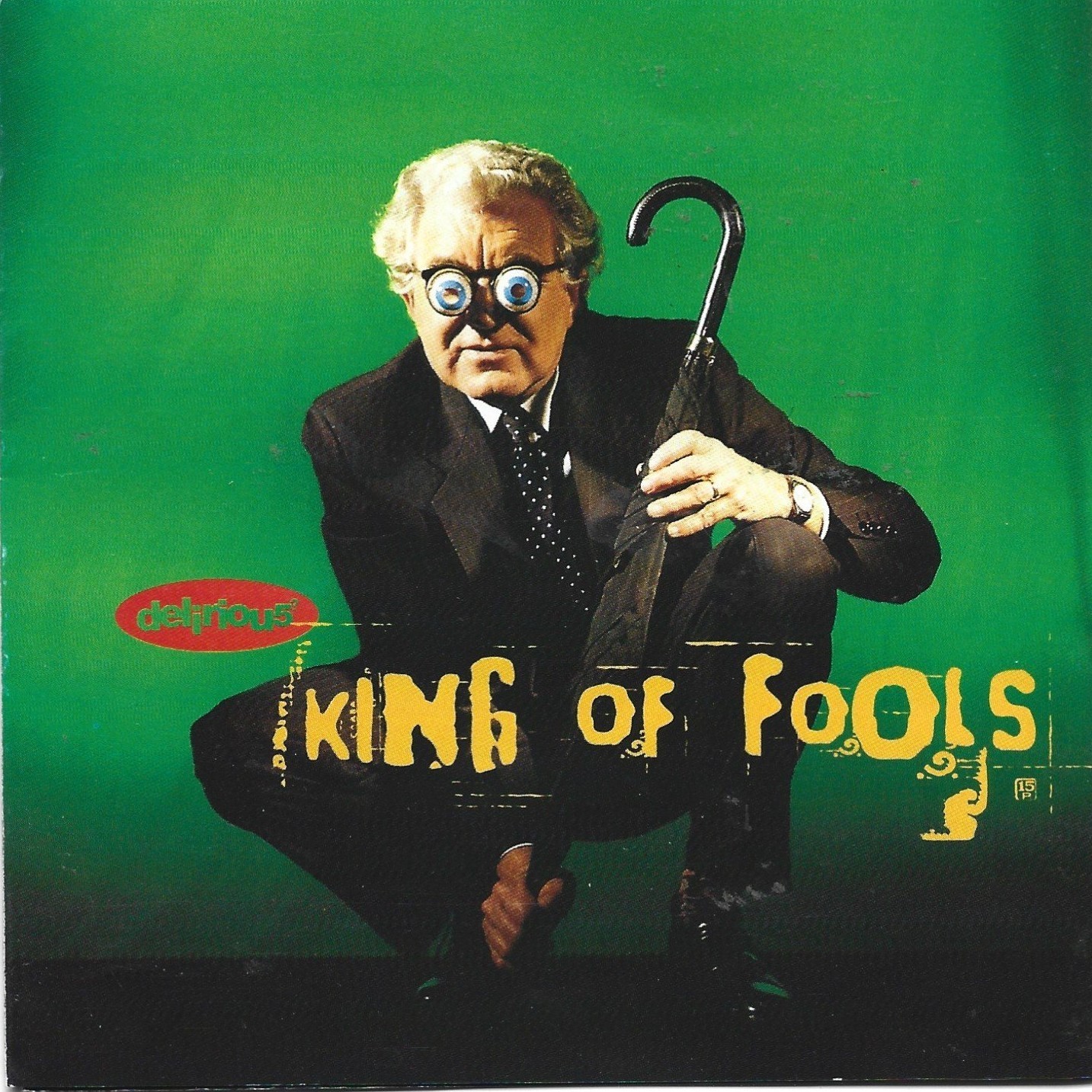 DELIRIOUS - 'KING OF FOOLS (CD)'.