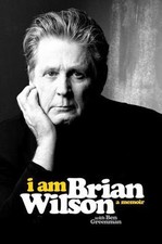 I Am Brian Wilson: A Memoir - Hardcover By Wilson, Brian - GOOD