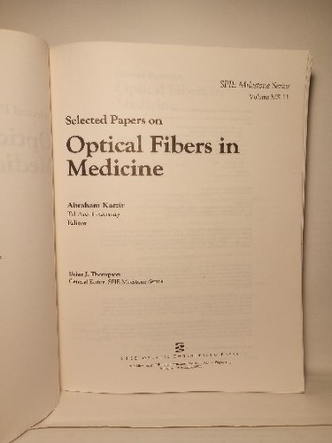 Selected Papers On Optical Fibers In Medicine Abraham Katsir - Picture 2 of 22