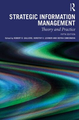 Strategic Information Management : Theory and Practice, Paperback by Galliers...