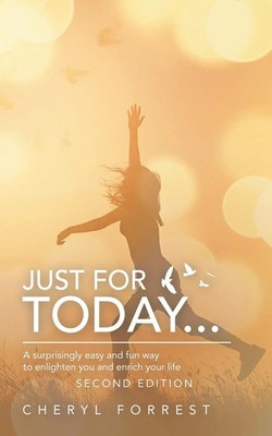 Just for Today... Cheryl Forrest Taschenbuch Kartoniert / Broschiert Englisch