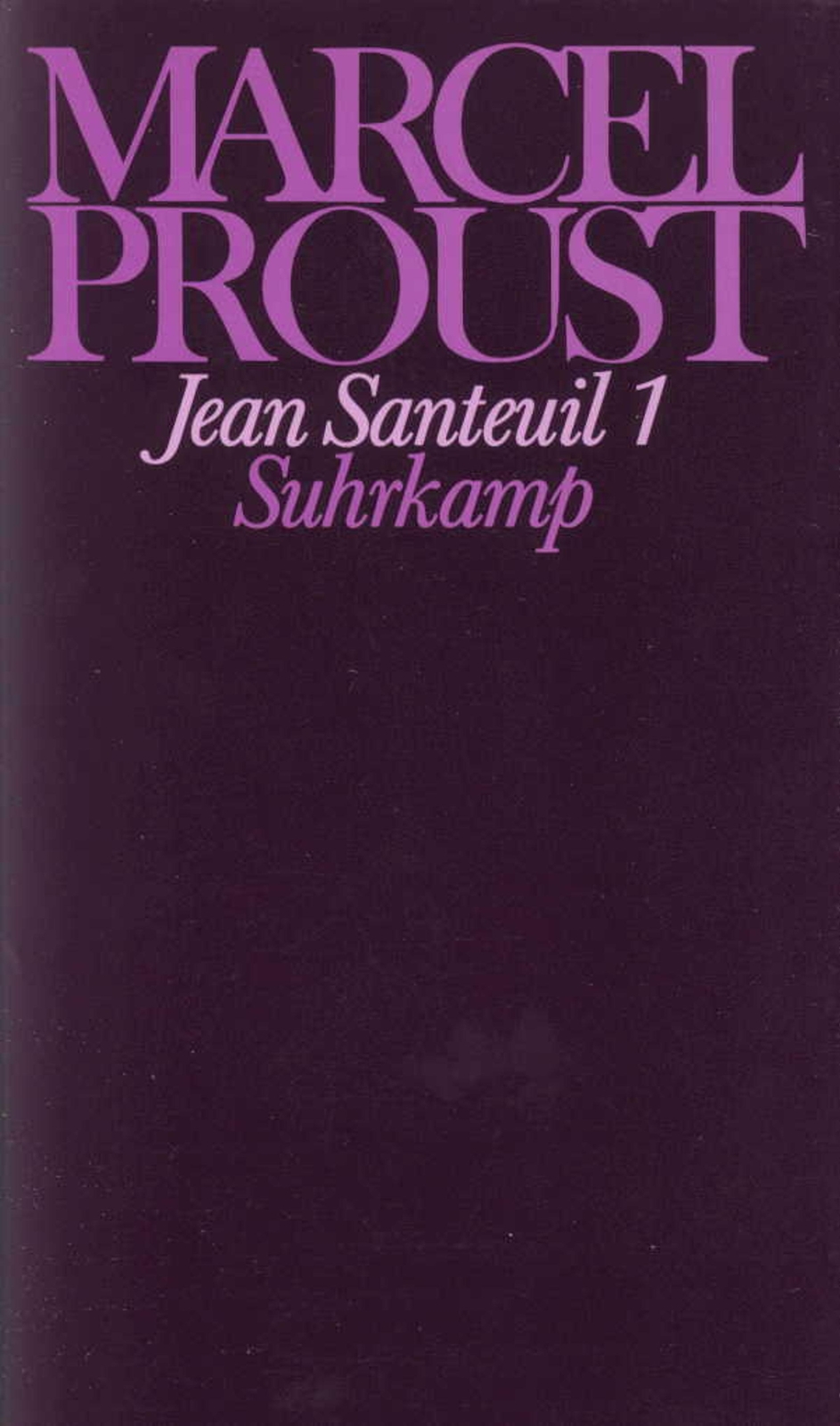 Jean Santeuil | Marcel Proust | Werke Iii. Band 1 Und 2: Jean Santeuil