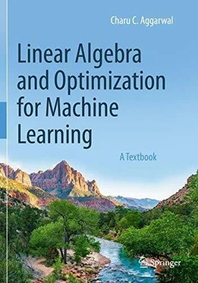 Linear Algebra and Optimization for Machine Learning: A Textbook Buch Springer