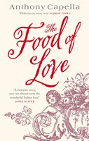 The Food Of Love | Anthony Capella | Englisch | Taschenbuch | 2005 | Wayland