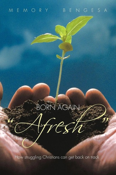 Memory Bengesa | Born Again Afresh | Taschenbuch | Englisch (2011) | AuthorHouse-image