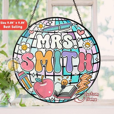 Teacher Round Stained Glass Suncatcher, Classroom, Year End Gift