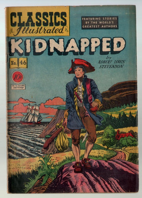 Classic Illustrated No.46. USA Original Erstausgabe von 1947  46. Kidnapped